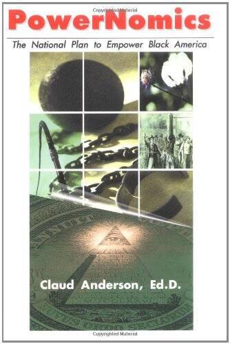 PowerNomics : The National Plan to Empower Black America - Hardcover - VERY GOOD