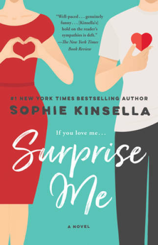 Surprise Me: A Novel - Paperback By Kinsella, Sophie - VERY GOOD