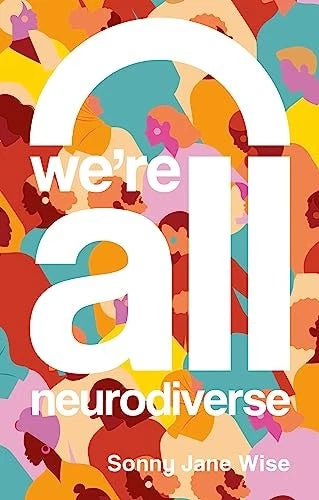 Were All Neurodiverse How to B - GOOD