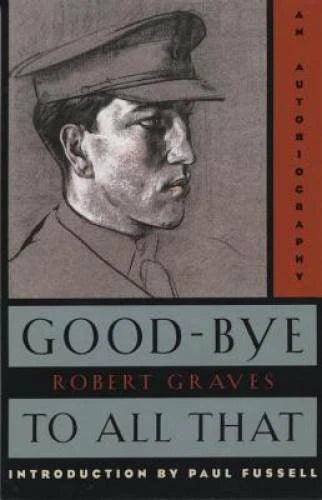 Good-Bye to All That: An Autobiography - Paperback By Robert Graves - GOOD - image 2
