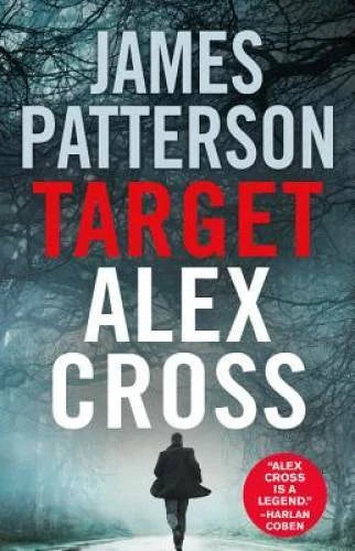 Target: Alex Cross - Hardcover By Patterson, James - VERY GOOD - image 2