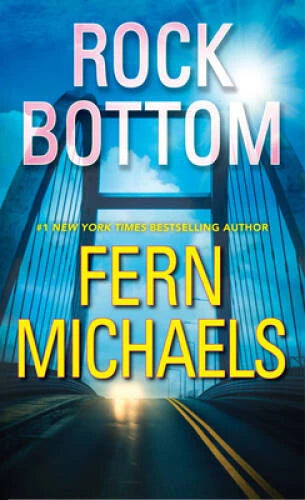 Rock Bottom (Sisterhood) - Mass Market Paperback By Michaels, Fern - VERY GOOD - image 2