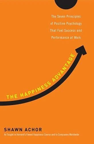 The Happiness Advantage: The Seven Principles of Positive Psychology That - GOOD - image 2