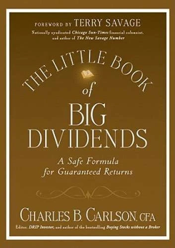 The Little Book of Big Dividends: A Safe Formula for Guaranteed Returns - GOOD - image 2