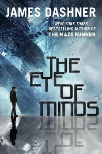 The Eye of Minds (The Mortality Doctrine, Book One) - Hardcover - VERY GOOD