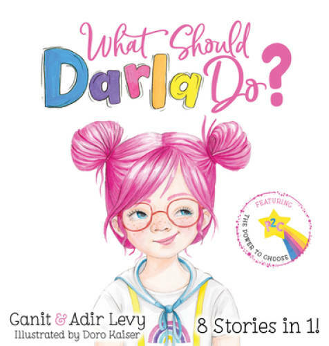 What Should Darla Do? Featuring the Power to Choose - Hardcover - VERY GOOD