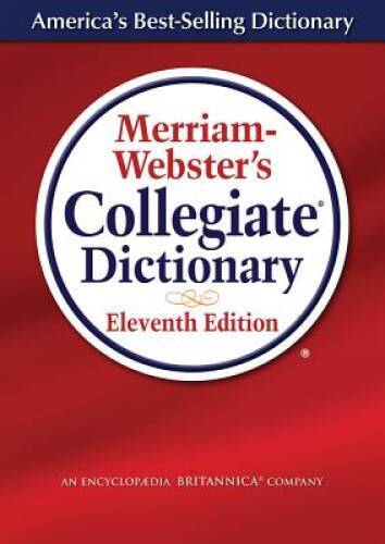 Merriam-Webste<wbr/>r's Collegiate Dictionary (Laminated Cover) - VERY GOOD
