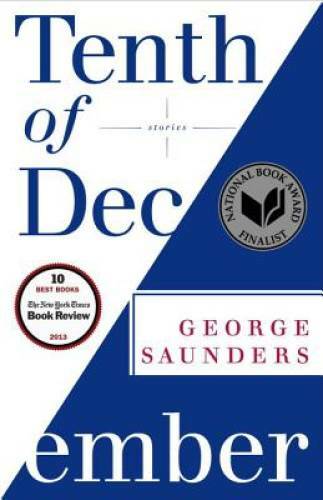 Tenth of December: Stories - Paperback By Saunders, George - VERY GOOD