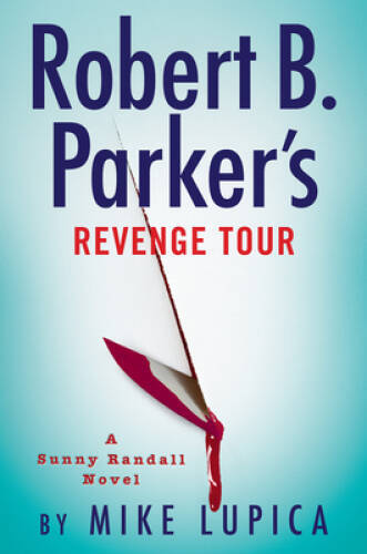 Robert B Parkers Revenge Tour (Sunny Randall) - Hardcover - VERY GOOD