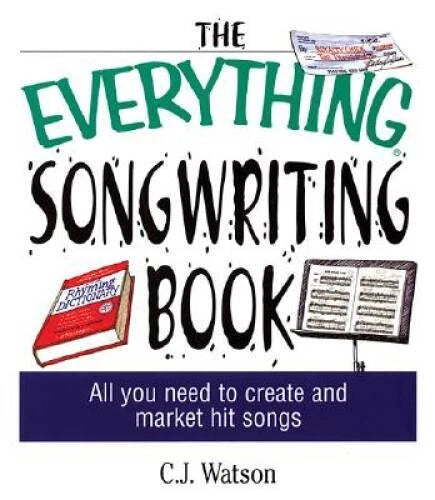 The Everything Songwriting Book: All You Need to Create and Market Hi - GOOD - image 2