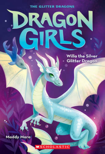 Willa the Silver Glitter Dragon (Dragon Girls 2) - Paperback - VERY GOOD