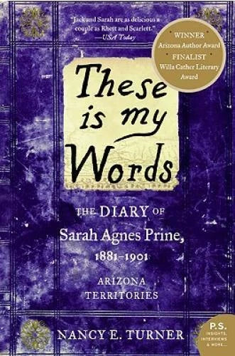 These is my Words: The Diary of Sarah Agnes Prine, 1881-1901 (P.S.) - GOOD - image 2