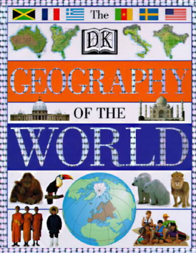 DK Geography of the World - Hardcover By DK Publishing - GOOD