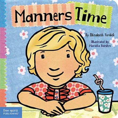 Manners Time (Toddler Tools) - Board book By Verdick, Elizabeth - GOOD