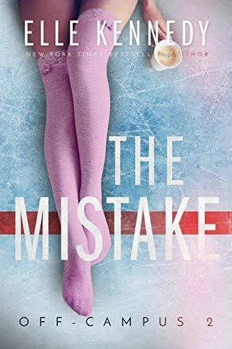 The Mistake (Off-Campus) - Paperback By Kennedy, Elle - VERY GOOD