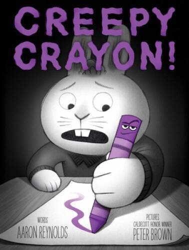 Creepy Crayon (Creepy Tales) - Hardcover By Reynolds, Aaron - GOOD
