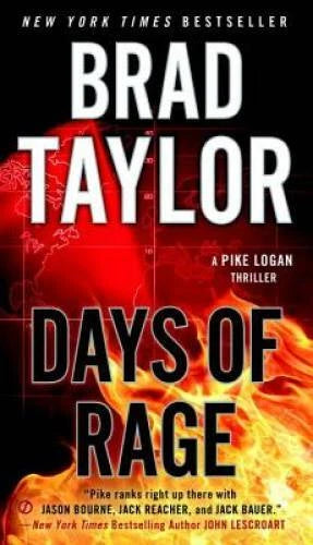 Days of Rage (A Pike Logan Thriller) - Paperback By Taylor, Brad - GOOD - image 2