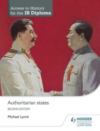 Authoritarian States (Access to History for the Ib Diploma) - Paperback - GOOD