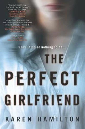 The Perfect Girlfriend - Paperback By Hamilton, Karen - GOOD - image 2