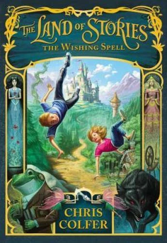 The Land of Stories: The Wishing Spell - Hardcover By Colfer, Chris - VERY GOOD - image 2