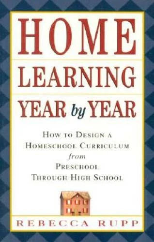 Home Learning Year by Year: How to Design a Homeschool Curriculum from Pr - GOOD - image 2