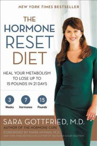 The Hormone Reset Diet: Heal Your Metabolism to Lose Up to 15 Pounds in - GOOD