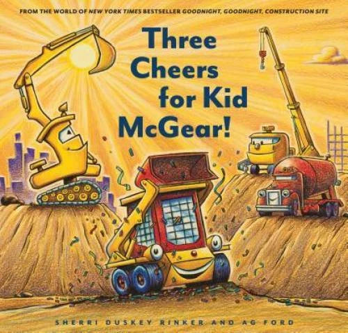 Three Cheers for Kid McGear! - Hardcover By Duskey Rinker, Sherri - GOOD - image 2