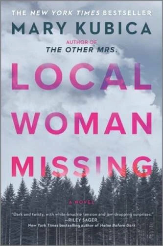 Local Woman Missing: A Novel - Paperback By Kubica, Mary - VERY GOOD - image 2