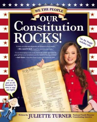 Our Constitution Rocks - Paperback By Turner, Juliette - GOOD