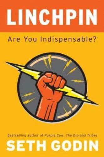 Linchpin: Are You Indispensable? - Hardcover By Godin, Seth - VERY GOOD - image 2