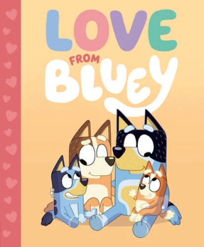 Love from Bluey - Hardcover By Brumm, Suzy - VERY GOOD - image 2