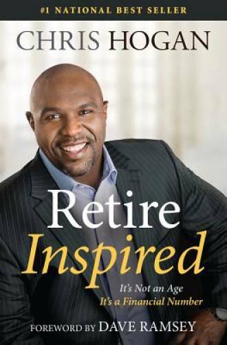 Retire Inspired: It's Not an Age, It's a Financial Number - VERY GOOD