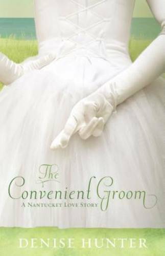 The Convenient Groom (Nantucket Love Story Series 2) - Paperback - GOOD