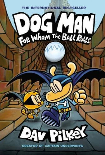 Dog Man: For Whom the Ball Rolls: From the Creator of Captain Underpants - GOOD - image 2