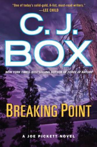 Breaking Point (A Joe Pickett Novel) - Hardcover By Box, C. J. - VERY GOOD