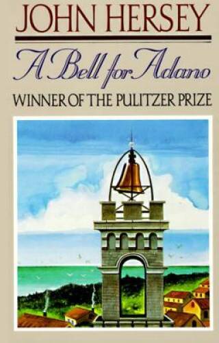A Bell for Adano - Paperback By Hersey, John - VERY GOOD