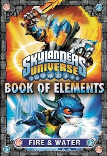 Book of Elements: Fire & Water (Skylanders Universe) - Paperback - VERY GOOD - image 2