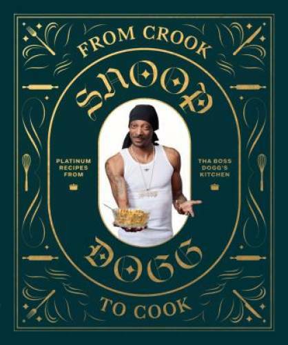 From Crook to Cook: Platinum Recipes from Tha Boss Dogg's Kitchen - VERY GOOD