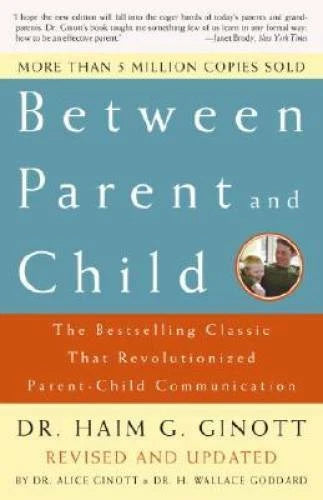 Between Parent and Child: Revised and Updated: The Bestselling Classic Th - GOOD - image 2
