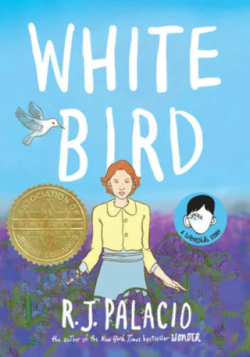 White Bird: A Wonder Story - Hardcover By Palacio, R. J. - GOOD - image 2
