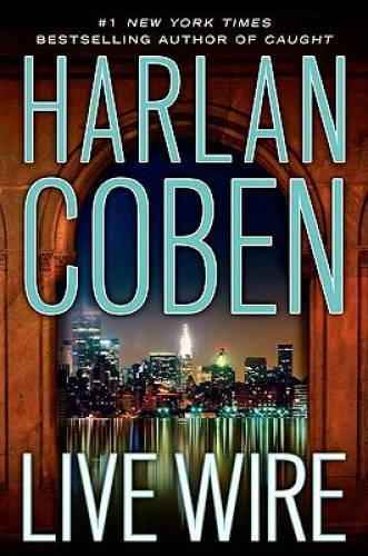 Live Wire (Myron Bolitar) - Hardcover By Coben, Harlan - GOOD