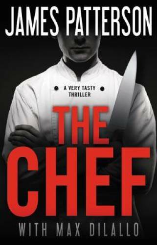 The Chef - Hardcover By Patterson, James - VERY GOOD