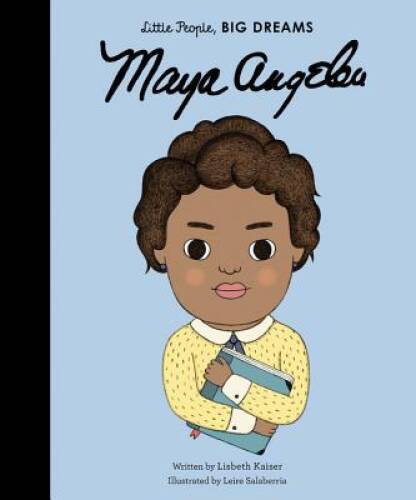 Maya Angelou (Little People, Big Dreams) - Hardcover - VERY GOOD