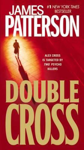 Double Cross (Alex Cross, Book 13) - Mass Market Paperback - VERY GOOD