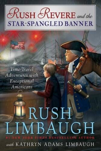 Rush Revere and the Star-Spangled Banner - Hardcover - VERY GOOD