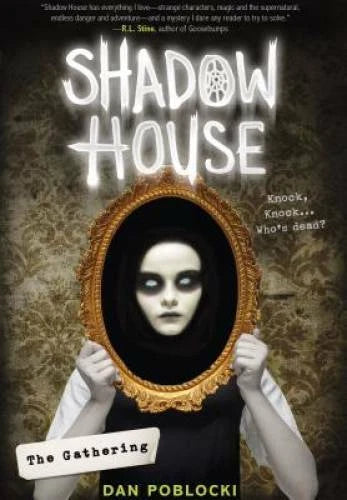 The Gathering (Shadow House, Book 1) - Hardcover By Poblocki, Dan - VERY GOOD - image 2