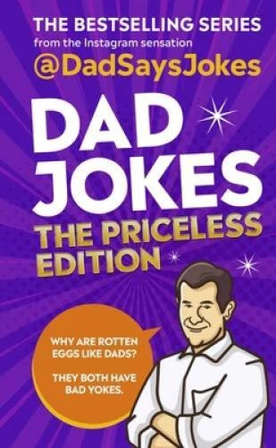 Dad Jokes: The Priceless Edition: The Bestselling Series From The Instagr - GOOD - image 2