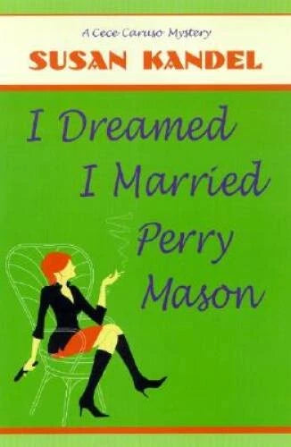 I Dreamed I Married Perry Mason: A Cece Caruso Mystery - Hardcover - GOOD - image 2
