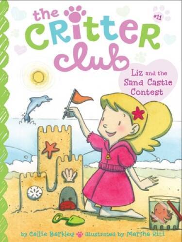 Liz and the Sand Castle Contest (The Critter Club) - Paperback - VERY GOOD