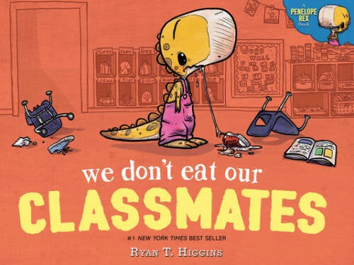 We Don't Eat Our Classmates - Hardcover By Higgins, Ryan T. - GOOD - image 2